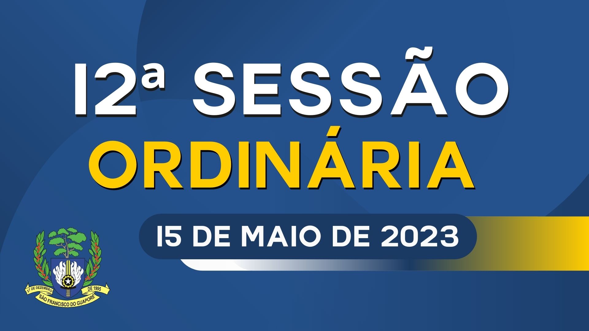 Ordem do Dia da Sessão de Segunda Feira dia 15/05/2023