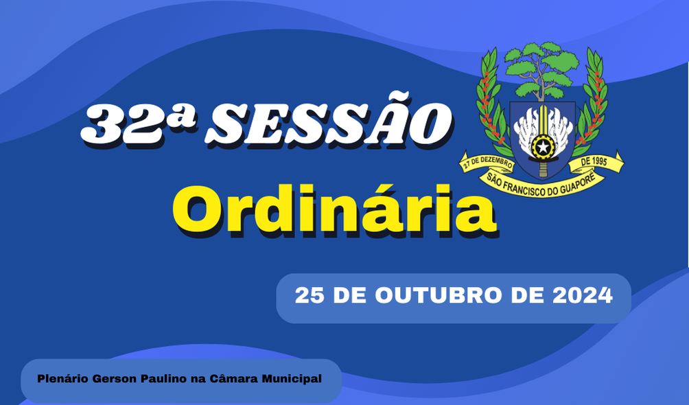 Ordem do Dia, da Sessão Ordinária antecipada para está sexta feira dia 25/10/2024.