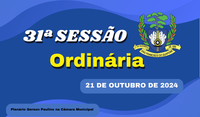 Ordem do Dia, da Sessão Ordinária de segunda feira dia 21/10/2024.