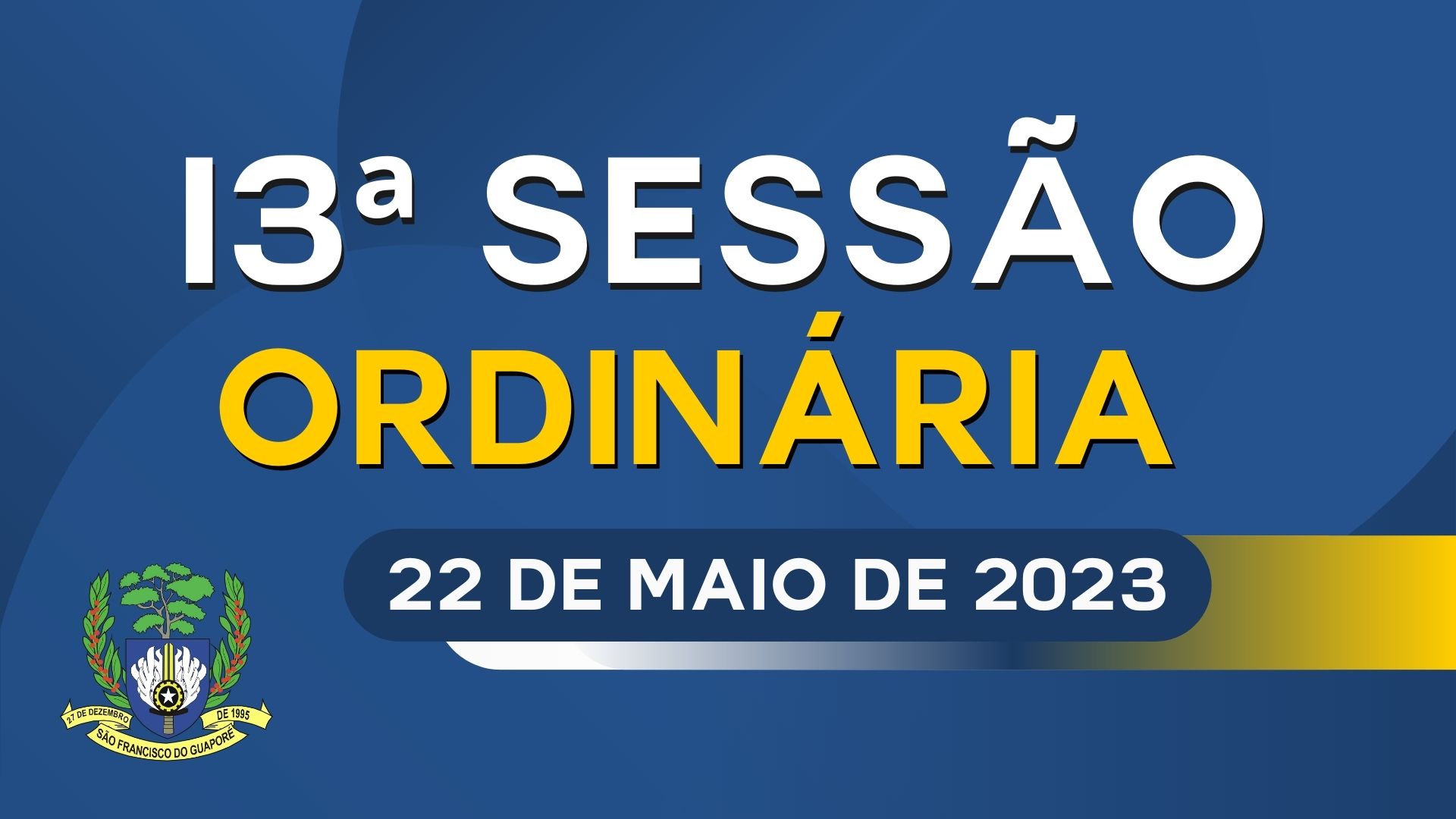 Ordem do Dia da Sessão Ordinária de segunda feira dia 22/05/2023.